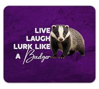 Shopagift Live Laugh Lurk Like a Badger Mouse Mat Pad 24cm x 19cm