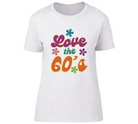Shopagift Love The 60's Womens T-Shirt Hippie Culture Music Ladies Tee Gift White