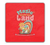 Shopagift Magic Mushroom Land Where Dreams Come True 2 Pack Coasters - 9cm x 9cm