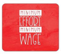 Shopagift Minimum Effort Minimum Wage Mouse Mat Pad Work Harder Funny 24cm x 19cm