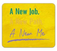Shopagift New Job New Path New Me Mouse Mat Pad Career Change Promotion Progression 24cm x 19cm