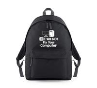 Shopagift No I Will Not Fix Your Computer Tech PC Laptop Backpack Rucksack 18 Litres Capacity - 42cm x 31cm x 21cm