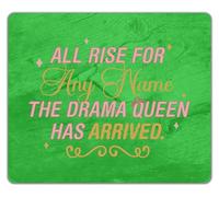 Shopagift Personalised All Rise for the Drama Queen Funny Mouse Mat Pad 24cm x 19cm