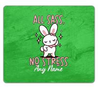 Shopagift Personalised All Sass No Stress Any Name Bunny Mouse Mat Pad 24cm x 19cm