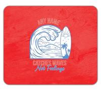 Shopagift Personalised Any Name Catches Waves Not Feelings Mouse Mat Pad 24cm x 19cm