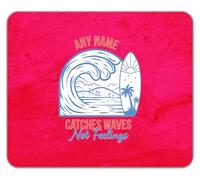 Shopagift Personalised Any Name Catches Waves Not Feelings Mouse Mat Pad 24cm x 19cm