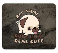 Shopagift Personalised Any Name Ruff Life Real Cute Pet Dog Mouse Mat Pad 24cm x 19cm