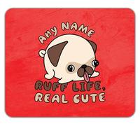 Shopagift Personalised Any Name Ruff Life Real Cute Pet Dog Mouse Mat Pad 24cm x 19cm