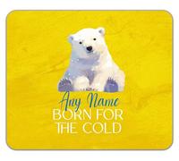 Shopagift Personalised Born for the Cold Arctic Polar Bear Mouse Mat Pad 24cm x 19cm