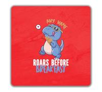 Shopagift Personalised Dinosaur Roars Before Breakfast 2 Pack Coasters - 9cm x 9cm