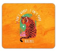 Shopagift Personalised Don't Worry I Only Purr Sitting Tiger Mouse Mat Pad 24cm x 19cm