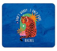 Shopagift Personalised Don't Worry I Only Purr Sitting Tiger Mouse Mat Pad 24cm x 19cm