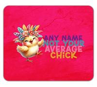 Shopagift Personalised Not Your Average Chick Any Name Mouse Mat Pad 24cm x 19cm