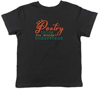 Shopagift Poetry Thing Kids T-Shirt Literature Poem Poet Childrens Tee Boys Girls Black