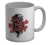 Shopagift Sing Like Nobody's Listening Mug Karaoke Singing Mic White 11oz Large Ceramic Cup