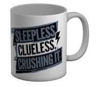 Shopagift Sleepless Clueless Crushing It Mug White 11oz Large Ceramic Cup