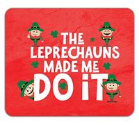 Shopagift The Leprechauns Made Me Do It Mouse Mat Pad 24cm x 19cm