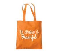 Shopagift The Struggle Is Beautiful Tote Shopping Beach Bag 10 Litres Capacity - 42cm x 38cm