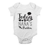Shopagift Today I'm Nana's Problem Funny Cute Boys and Girls Baby Vest Bodysuit White