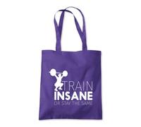 Shopagift Train Insane Or Remain The Same Workout Gym Tote Shopping Beach Bag 10 Litres Capacity - 42cm x 38cm