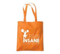 Shopagift Train Insane Or Remain The Same Workout Gym Tote Shopping Beach Bag 10 Litres Capacity - 42cm x 38cm