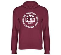 Shopagift Unisex - World's Best Mum Ever Hoodie Hooded Top Maroon