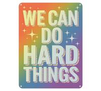 Shopagift We Can Do Hard Things Metal Poster Wall Tin Sign Classroom High School Teaching Zone Confidence Boosting Teacher Gifts - A3