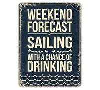 Shopagift Weekend Forecast Sailing Metal Poster Wall Tin Sign Man Cave Shed Bar Bedroom Home Kitchen - A5
