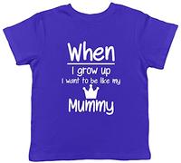 Shopagift When I Grow Up I Want to Be Like My Mummy Childrens Kids T-Shirt Blue