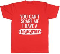 Shopagift You Can't Scare Me I Have Daughters Mens T-Shirt Red