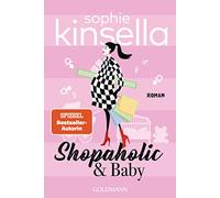 Shopaholic & Baby: Ein Shopaholic-Roman 5
