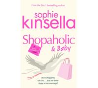 Shopaholic & Baby : (Shopaholic Book 5)
