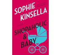 Shopaholic & Baby (Shopaholic Series, 5)