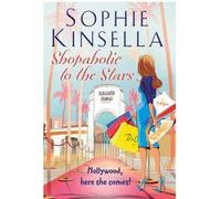 [(Shopaholic to the Stars)] [ By (author) Sophie Kinsella ] [September, 2014]