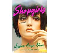 Shopgirls: A Novel