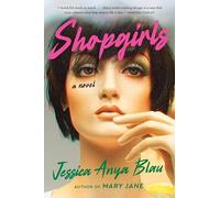 Shopgirls: A Novel