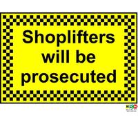 Shoplifters Will be prosecuted Safety Sign - 1.2mm Rigid Plastic 200mm x 150mm
