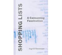 Shopping Lists: A Consuming Fascination