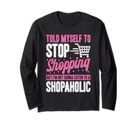 Shopping Shopaholic Long Sleeve T-Shirt