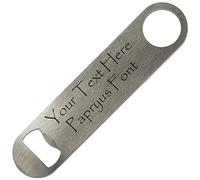 ShopQuality4U Personalised Stainless Steel Bar 18cm/7" Blade Bottle Opener Printed with Any Message That Does Not Fade or Wash Off - Enter Your Own Custom Text Papyrus Font Double Sided