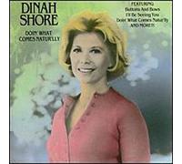 Shore, Dinah - Doin' What Comes Natur'lly [CASSETTE]