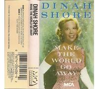 Shore, Dinah - Make the World Go Away [CASSETTE]