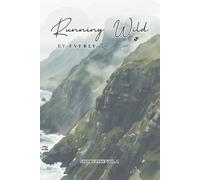 SHORELINE VOLUME 1 (Running Wild by EVERLY): A Minimalist Lined Journal for Writing, Reflection & Creative Ideas