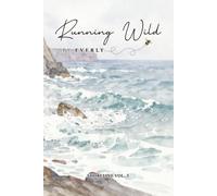 SHORELINE VOLUME 3 (Running Wild by EVERLY): A Minimalist Lined Journal for Writing, Reflection & Creative Ideas