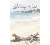 SHORELINE VOLUME 6 (Running Wild by EVERLY): A Minimalist Lined Journal for Writing, Reflection & Creative Ideas