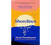 Shorelines: Memory, migration and the selves we become