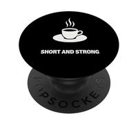 Short and Strong Espresso Minimal Morning Coffee Design PopSockets Adhesive PopGrip