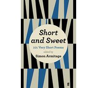 Short and Sweet: 101 Very Short Poems