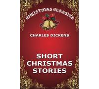 Short Christmas Stories: Volume 11 (Christmas Classics)