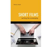 Short Films: Writing the Screenplay